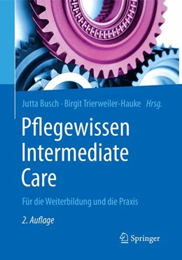 Abbildung von Busch / Trierweiler-Hauke | Pflegewissen Intermediate Care | 2. Auflage | 2016 | beck-shop.de