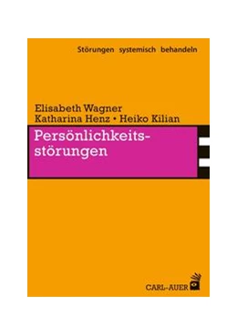 Abbildung von Wagner / Henz | Persönlichkeitsstörungen | 1. Auflage | 2016 | beck-shop.de