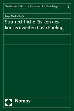 Abbildung von Niedernhuber | Strafrechtliche Risiken des konzernweiten Cash Pooling | 1. Auflage | 2016 | beck-shop.de