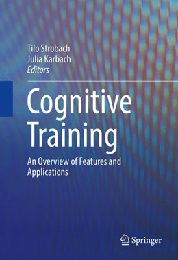 Abbildung von Strobach / Karbach | Cognitive Training | 1. Auflage | 2016 | beck-shop.de