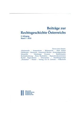 Abbildung von Olechowski | Beiträge zur Rechtsgeschichte Österreichs | 1. Auflage | 2016 | 6/1 | beck-shop.de