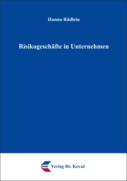 Abbildung von Rädlein | Risikogeschäfte in Unternehmen | 1. Auflage | 2016 | 334 | beck-shop.de
