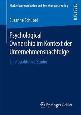 Abbildung von Schübel | Psychological Ownership im Kontext der Unternehmensnachfolge | 1. Auflage | 2016 | beck-shop.de