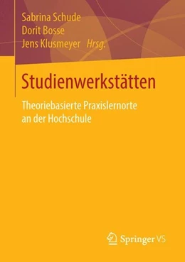 Abbildung von Schude / Bosse | Studienwerkstätten in der Lehrerbildung | 1. Auflage | 2016 | beck-shop.de