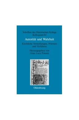 Abbildung von Potestà | Autorität und Wahrheit | 1. Auflage | 2016 | beck-shop.de