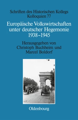 Abbildung von Buchheim / Boldorf | Europäische Volkswirtschaften unter deutscher Hegemonie | 1. Auflage | 2016 | beck-shop.de