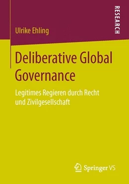 Abbildung von Ehling | Deliberative Global Governance | 1. Auflage | 2016 | beck-shop.de
