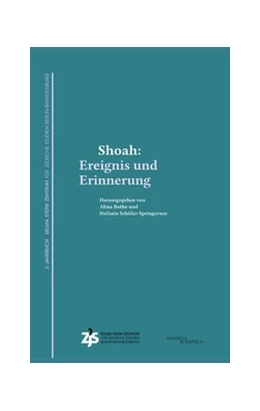 Abbildung von Bothe / Schärtl | Shoah: Ereignis und Erinnerung | 1. Auflage | 2019 | beck-shop.de
