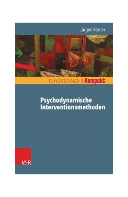 Abbildung von Körner | Psychodynamische Interventionsmethoden | 1. Auflage | 2016 | beck-shop.de