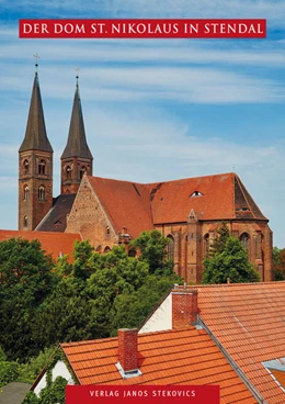 Abbildung von Sünder-Gaß | Der Dom St. Nikolaus in Stendal | 1. Auflage | 2016 | beck-shop.de