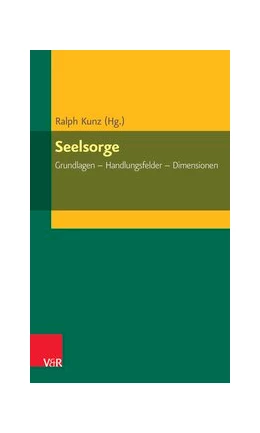 Abbildung von Kunz | Seelsorge | 1. Auflage | 2016 | beck-shop.de