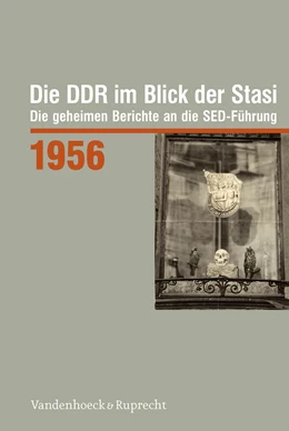 Abbildung von Die DDR im Blick der Stasi 1956 | 1. Auflage | 2016 | beck-shop.de