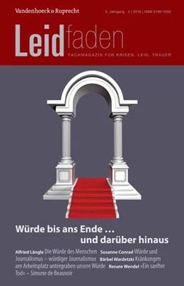 Abbildung von Bürgi / Brathuhn | Würde bis ans Ende ... und darüber hinaus | 1. Auflage | 2016 | beck-shop.de