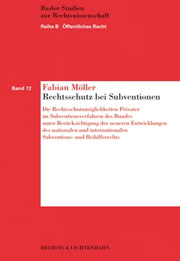 Abbildung von Möller | Rechtsschutz bei Subventionen | 1. Auflage | 2006 | Band 72 | beck-shop.de
