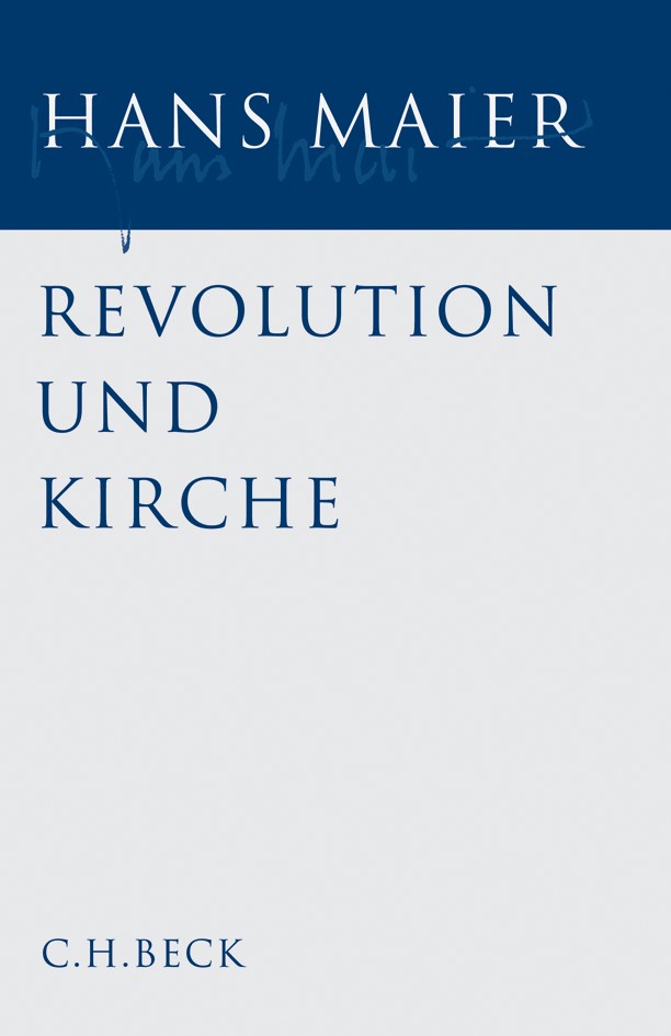Cover: Maier, Hans, Revolution und Kirche