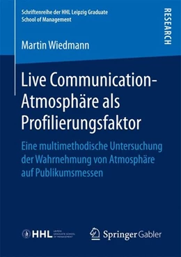 Abbildung von Wiedmann | Live Communication-Atmosphäre als Profilierungsfaktor | 1. Auflage | 2016 | beck-shop.de