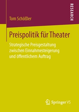 Abbildung von Schößler | Preispolitik für Theater | 1. Auflage | 2016 | beck-shop.de