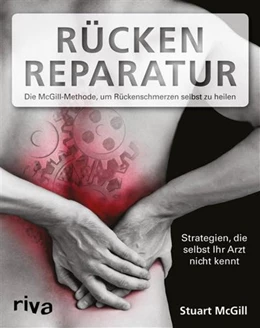 Abbildung von McGill | Rücken-Reparatur | 1. Auflage | 2016 | beck-shop.de