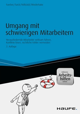 Abbildung von Faerber / Turck | Umgang mit schwierigen Mitarbeitern | 3. Auflage | 2016 | beck-shop.de