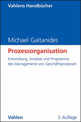 Abbildung von Gaitanides | Prozessorganisation | 3. Auflage | 2013 | beck-shop.de