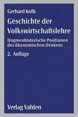 Abbildung von Kolb | Geschichte der Volkswirtschaftslehre | 2. Auflage | 2015 | beck-shop.de