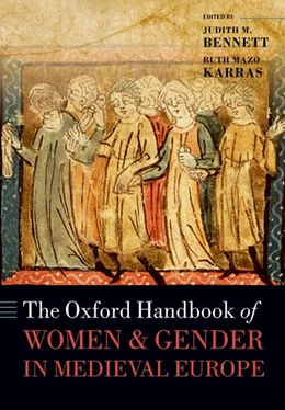 Abbildung von Bennett / Karras | The Oxford Handbook of Women and Gender in Medieval Europe | 1. Auflage | 2016 | beck-shop.de
