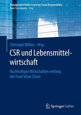 Abbildung von Willers | CSR und Lebensmittelwirtschaft | 1. Auflage | 2016 | beck-shop.de