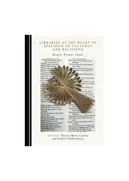Abbildung von Courau / Vandermarcq | Libraries at the Heart of Dialogue of Cultures and Religions | 1. Auflage | 2016 | beck-shop.de