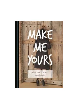 Abbildung von González | Make Me Yours | 1. Auflage | 2016 | beck-shop.de