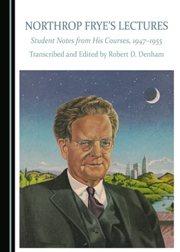 Abbildung von Denham | Northrop Frye's Lectures | 1. Auflage | 2016 | beck-shop.de