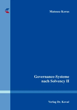 Abbildung von Korus | Governance-Systeme nach Solvency II | 1. Auflage | 2016 | 379 | beck-shop.de