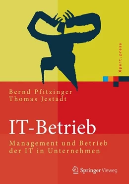 Abbildung von Pfitzinger / Jestädt | IT-Betrieb | 1. Auflage | 2016 | beck-shop.de
