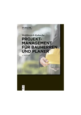 Abbildung von Kalusche | Projektmanagement für Bauherren und Planer | 4. Auflage | 2016 | beck-shop.de