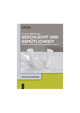 Abbildung von Offenberger | Geschlecht und Gemütlichkeit | 1. Auflage | 2016 | beck-shop.de