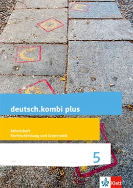 Abbildung von deutsch.kombi plus. Arbeitsheft Rechtschreibung/Grammatik 5. Schuljahr. Allgemeine Ausgabe | 1. Auflage | 2016 | beck-shop.de