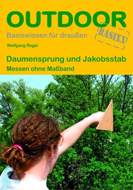 Abbildung von Regal | Daumensprung und Jakobsstab. OutdoorHandbuch | 3. Auflage | 2016 | beck-shop.de