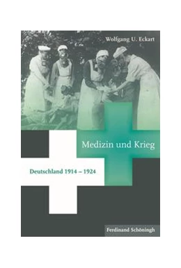 Abbildung von Eckart | Medizin und Krieg | 1. Auflage | 2014 | beck-shop.de