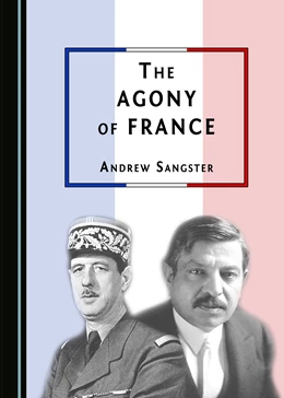 Abbildung von Sangster | The Agony of France | 1. Auflage | 2016 | beck-shop.de
