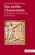 Cover: Markschies, Christoph, Das antike Christentum