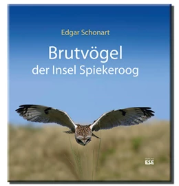 Abbildung von Schonart | Brutvögel der Insel Spiekeroog | 1. Auflage | 2016 | beck-shop.de