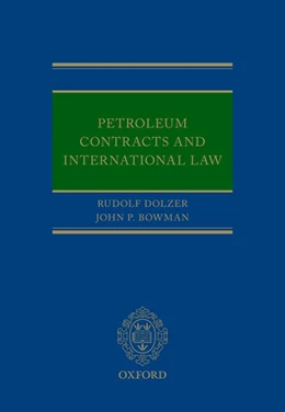 Abbildung von Dolzer | Petroleum Contracts and International Law | 1. Auflage | 2018 | beck-shop.de