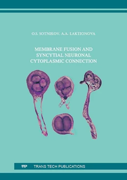 Abbildung von Sotnikov / Laktionova | Membrane Fusion and Syncytial Neuronal Cytoplasmic Connection | 1. Auflage | 2016 | Volume 92 | beck-shop.de