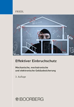 Abbildung von Friedl | Effektiver Einbruchschutz | 3. Auflage | 2016 | beck-shop.de