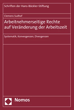 Abbildung von Sudhof | Arbeitnehmerseitige Rechte auf Veränderung der Arbeitszeit | 1. Auflage | 2016 | 85 | beck-shop.de
