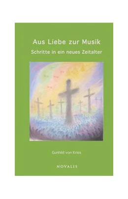 Abbildung von Kries | Aus Liebe zur Musik | 2. Auflage | 2016 | beck-shop.de