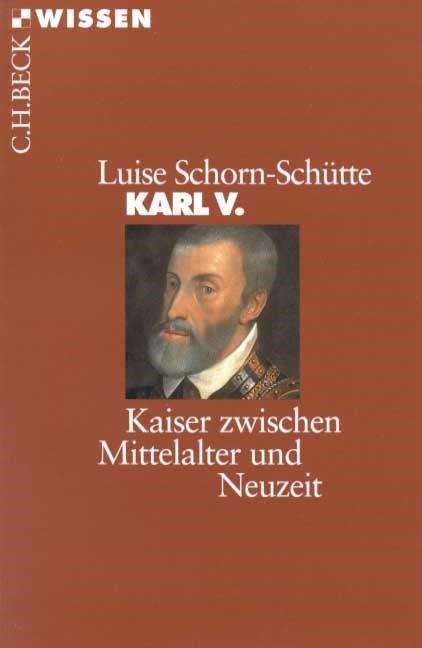 Cover: Schorn-Schütte, Luise, Karl V.