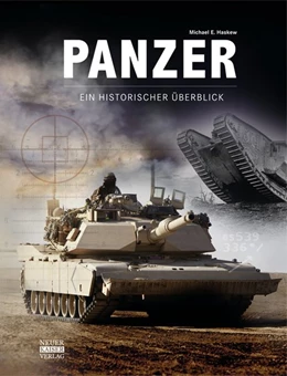 Abbildung von Haskew | Panzer - Ein historischer Überblick | 1. Auflage | 2017 | beck-shop.de