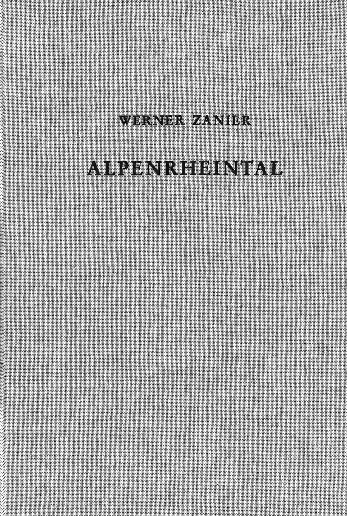 Cover: Zanier, Werner, Das Alpenrheintal in den Jahrzehnten um Christi Geburt
