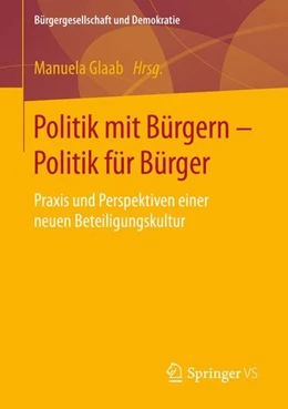 Abbildung von Glaab | Politik mit Bürgern - Politik für Bürger | 1. Auflage | 2016 | beck-shop.de