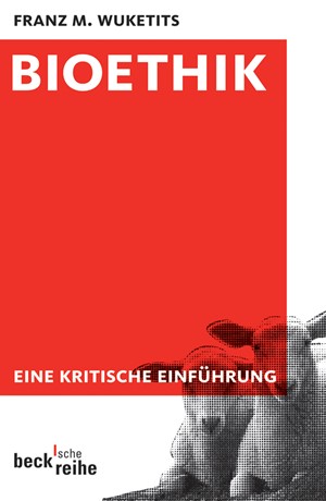 Cover: Franz M. Wuketits, Bioethik